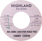 1166  - Tommy Cooper - No Arms Can Ever Hold You - Highland 1166 WDJ